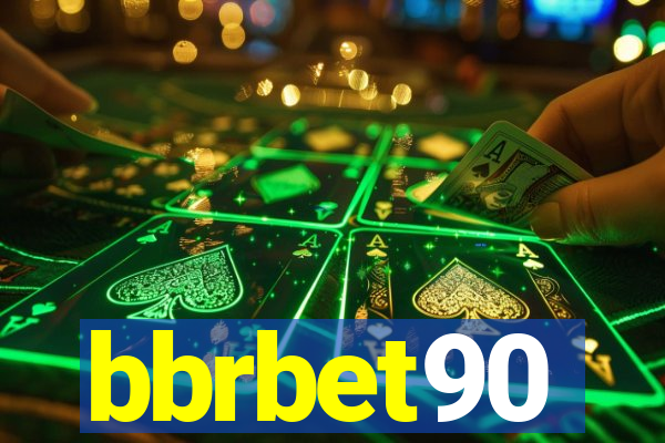 bbrbet90