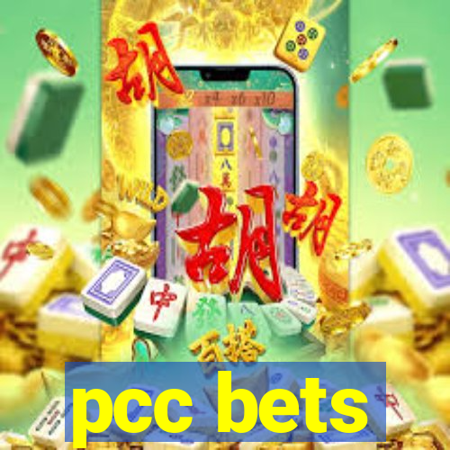 pcc bets