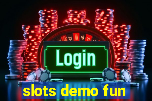 slots demo fun