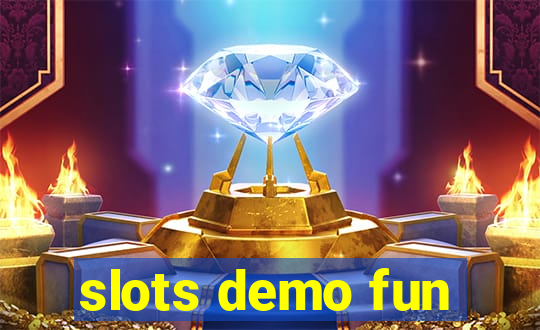 slots demo fun
