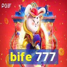bife 777