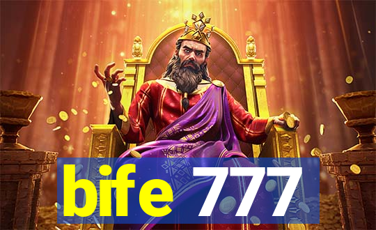 bife 777