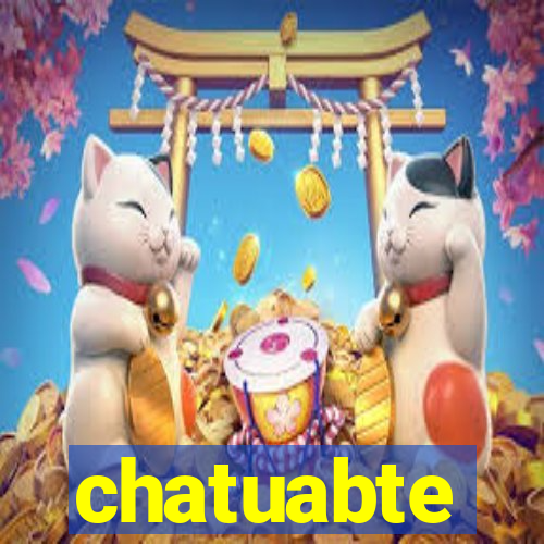 chatuabte