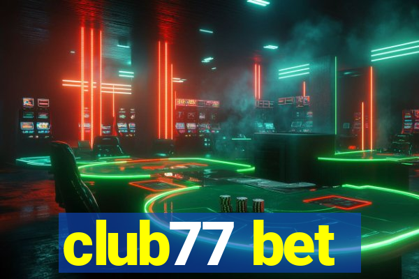 club77 bet