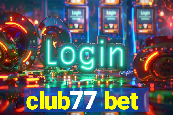 club77 bet