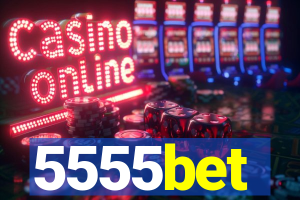 5555bet