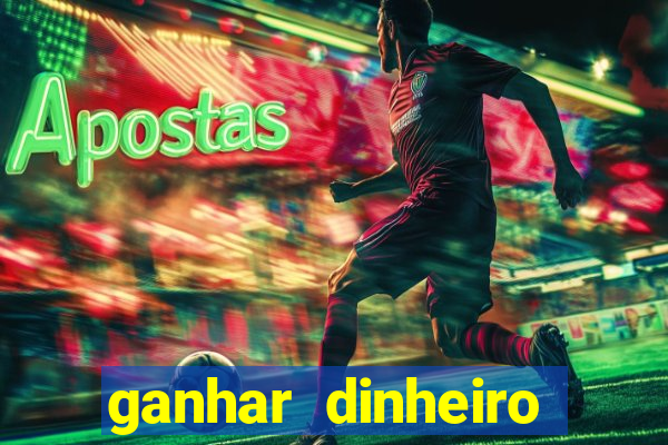 ganhar dinheiro jogando sem precisar depositar