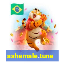 ashemale.tune