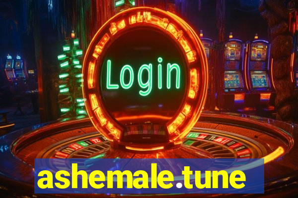 ashemale.tune