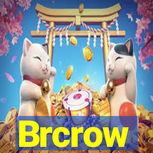 Brcrow