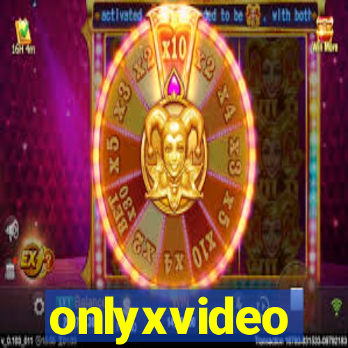 onlyxvideo