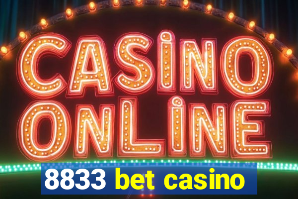 8833 bet casino