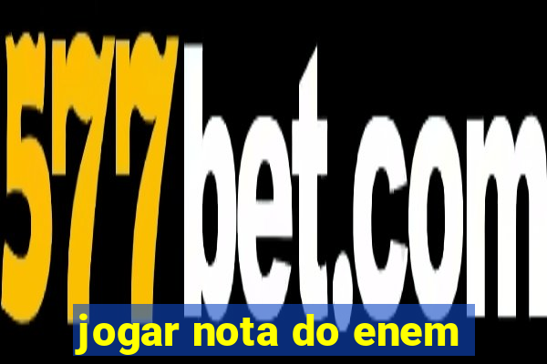 jogar nota do enem