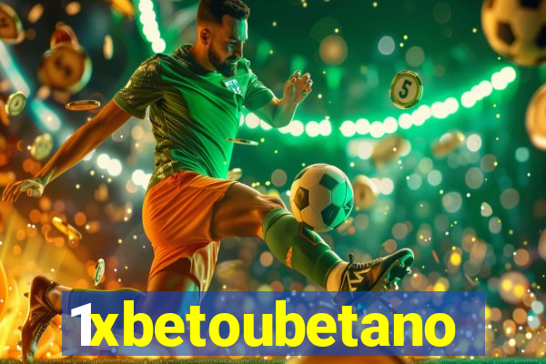 1xbetoubetano