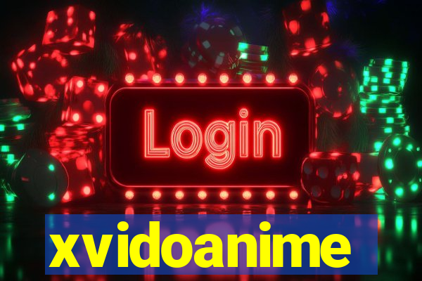 xvidoanime