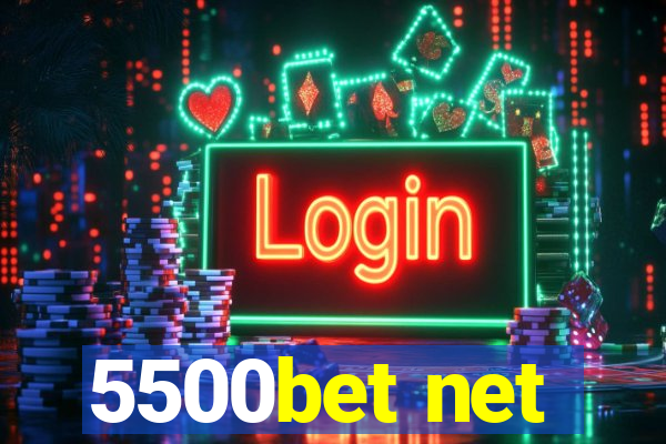 5500bet net