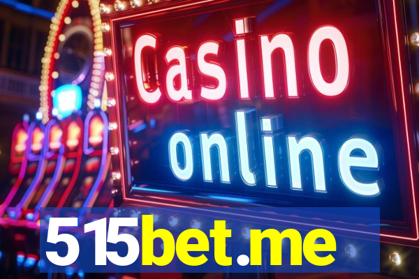515bet.me