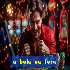 a bela ea fera 1991 filme completo dublado