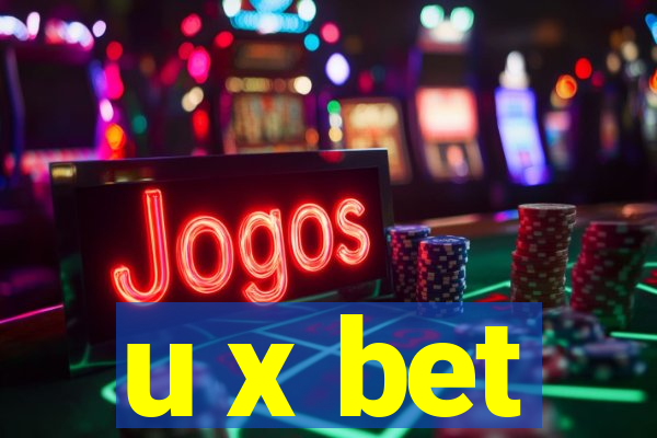 u x bet