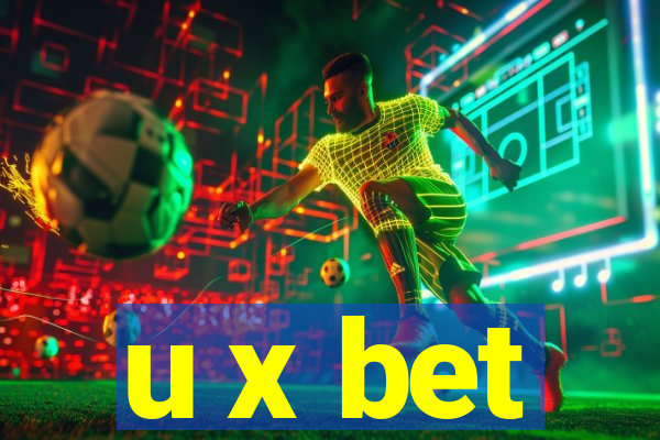 u x bet