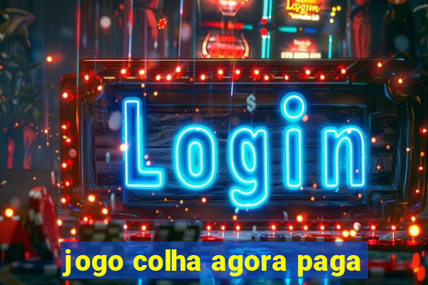 jogo colha agora paga
