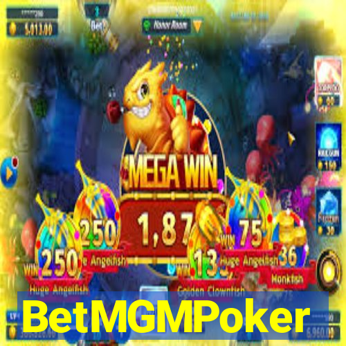 BetMGMPoker