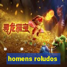 homens roludos