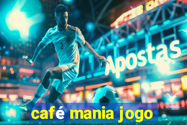café mania jogo