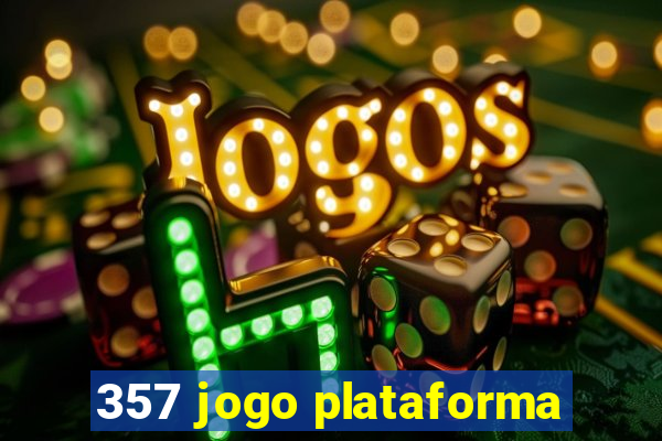 357 jogo plataforma