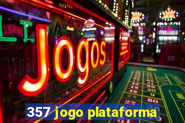 357 jogo plataforma