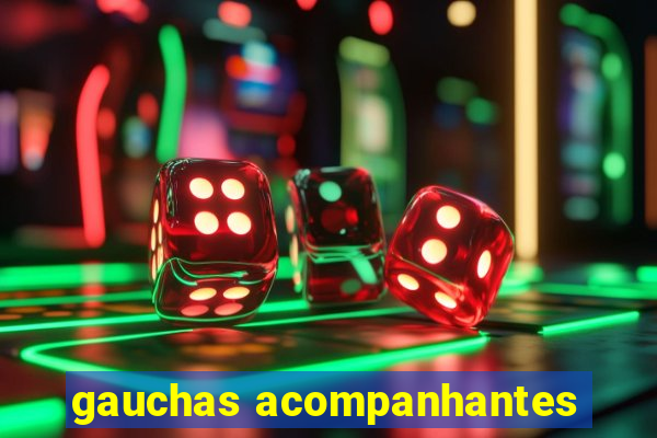 gauchas acompanhantes