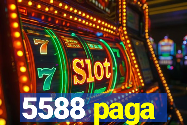 5588 paga