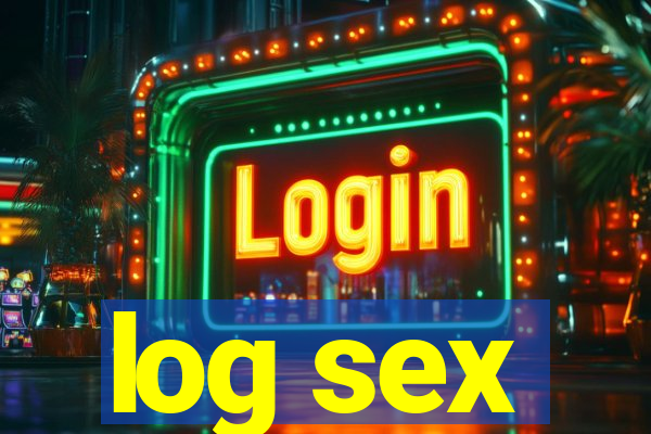 log sex