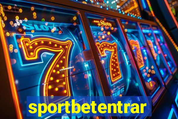 sportbetentrar