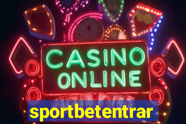 sportbetentrar