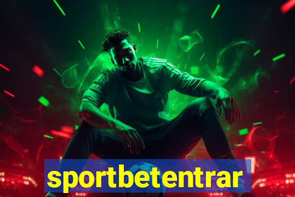 sportbetentrar