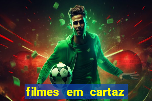 filmes em cartaz no macapá shopping
