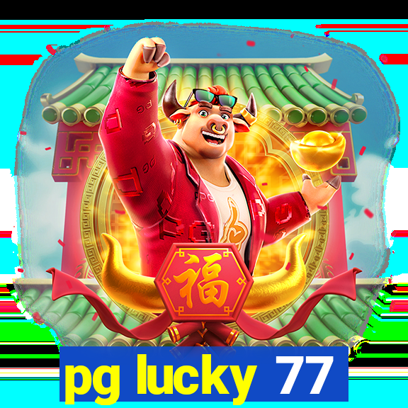 pg lucky 77