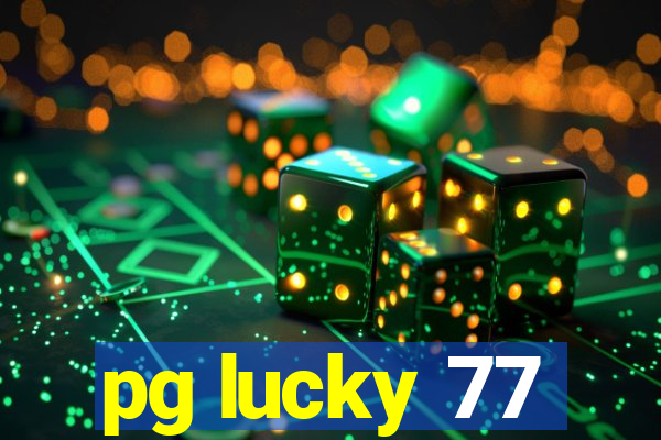 pg lucky 77