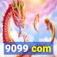 9099 com