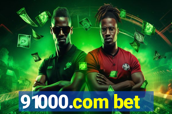 91000.com bet