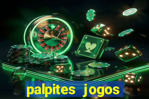 palpites jogos quarta feira