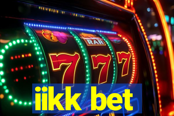 iikk bet