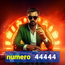 numero 44444 significado espiritual