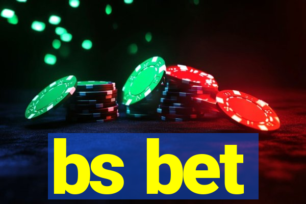 bs bet