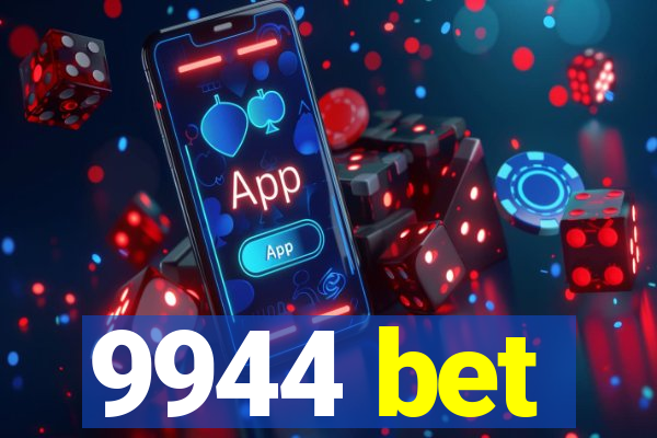 9944 bet