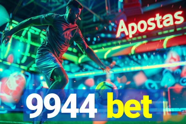 9944 bet