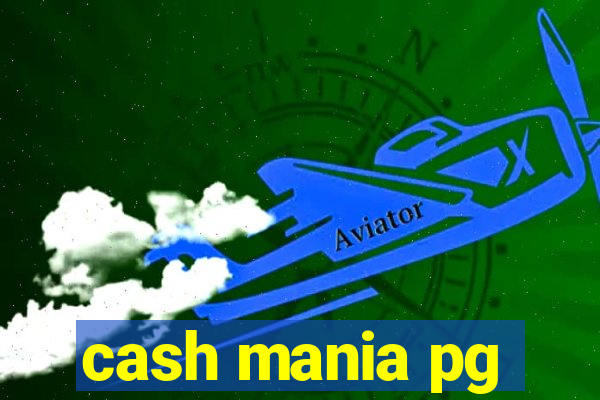 cash mania pg