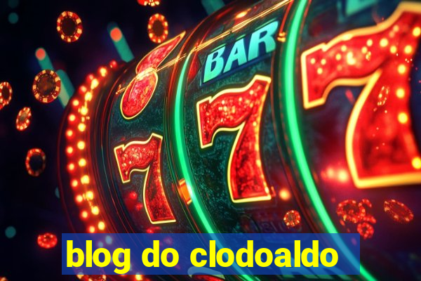 blog do clodoaldo