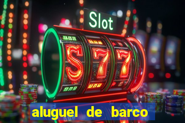 aluguel de barco para pesca em santos